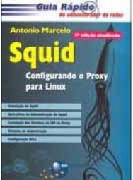 Squid: Configurando o Proxy para Linux