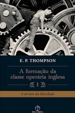 A FORMACAO DA CLASSE OPERARIA INGLESA