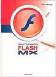 Macromedia Flash MX: Guia Prático