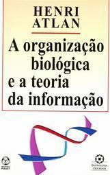 A organização Biológica e a Teoria da Informação