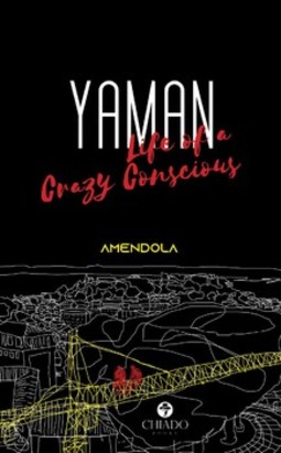YAMAN - Life of a Crazy Conscious