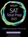 SAT Total Prep 2021: 5 Practice Tests + Proven Strategies + Online + Video