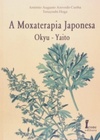 A Moxaterapia Japonesa