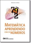 Matematica - Aprendendo Com Os Numeros