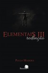 Elementais III: Redenção