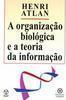 A organização Biológica e a Teoria da Informação