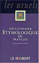 Dictionnaire Étymologique Du Français - IMPORTADO