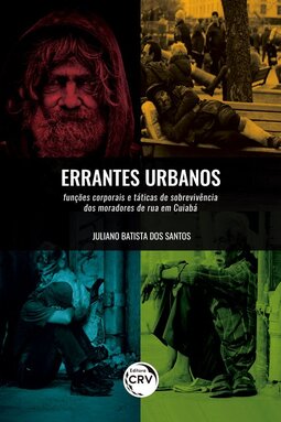 Errantes urbanos: funções corporais e táticas de sobrevivência dos moradores de rua em Cuiabá