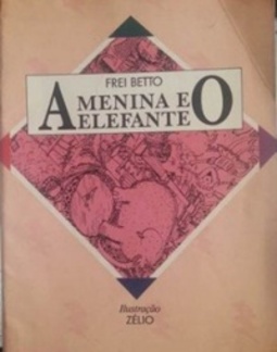 A Menina e o Elefante (Coleção Heróis do Cotiadiano)