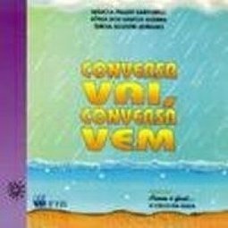 Conversa Vai, Conversa Vem