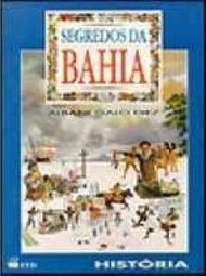 Segredos da Bahia - História