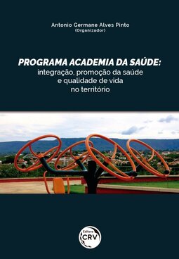 Programa academia da saúde: integração, promoção da saúde e qualidade de vida no território