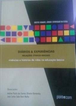 Diarios & Experiências: Relações Étnico-raciais (Direitos Humanos, Gênero e Diversidade na Escola)
