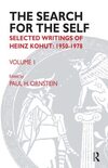 The Search for the Self: Selected Writings of Heinz Kohut 1950-1978