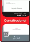 Vade Mecum: Pratica Constitucional