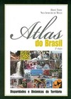 Atlas do Brasil: disparidades e dinâmicas do território
