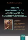 Tribunal Administrativo e a Supremacia da Constituição Federal