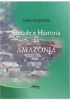 Cidade e História na Amazônia