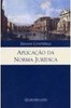 APLICAÇAO DA NORMA JURIDICA