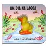 Dia na Lagoa, Um