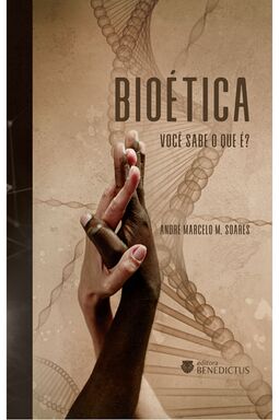 Bioética: você sabe o que é?