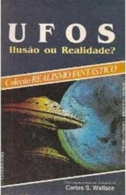 UFOs Ilusão ou Realidade?