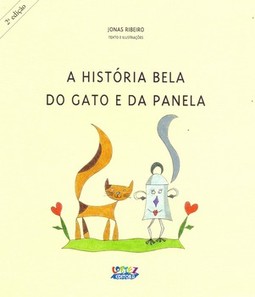 A história bela do gato e da panela