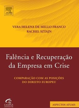 Falência e Recuperação da Empresa em Crise