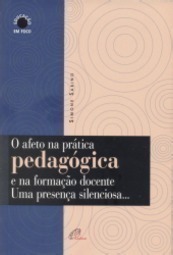 Afeto na Prática Pedagógica e na Formação Docente