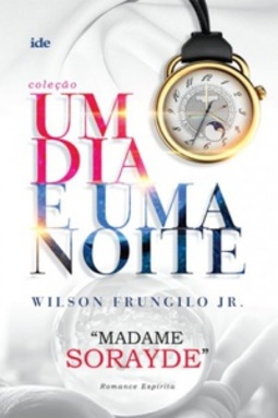 Um Dia e Uma Noite "Madame Sorayde" (1 #192)