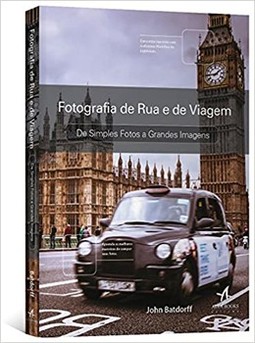 Fotografia de rua e de viagem: de simples fotos a grandes imagens
