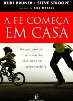 A FE COMECA EM CASA