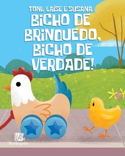 Bicho de brinquedo, bicho de verdade!