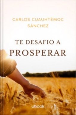 Te Desafio A Prosperar