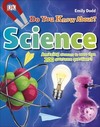 Do You Know About Science?: Amazing Answers to more than 200 Awesome Questions!