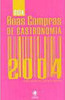 Guia Boas Compras de Gastronomia 2004