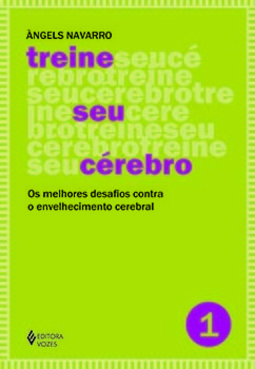 Treine seu cérebro: os melhores desafios contra o envelhecimento cerebral
