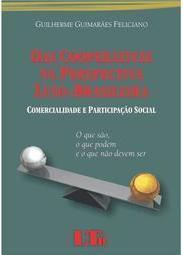 Das cooperativas na perspectiva luso-brasileira: Comercialidade e participação social