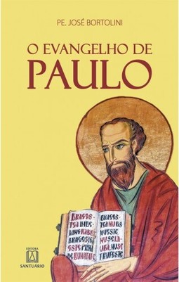 O evangelho de Paulo