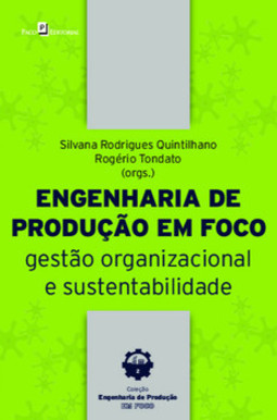 Engenharia de produção em foco: gestão organizacional e sustentabilidade