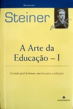 Arte da Educação, A - vol. 1