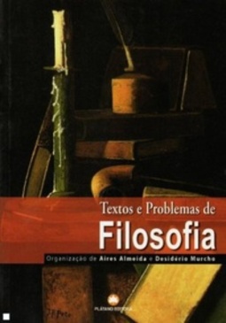 Textos e Problemas de Filosofia (Obras Filosóficas)