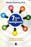 7 Tipos de Inteligência