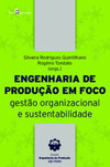 Engenharia de produção em foco: gestão organizacional e sustentabilidade