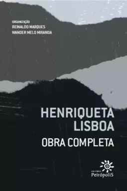 Henriqueta Lisboa: Obra completa
