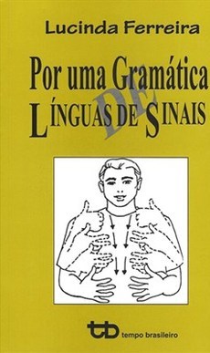 POR UMA GRAMATICA DE LINGUAS DE SINAIS