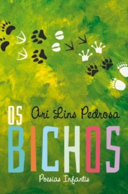 Os bichos: poesias infantis