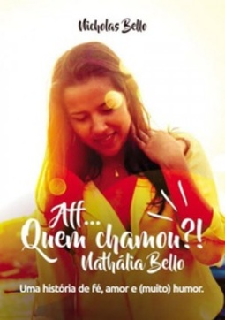 Aff... Quem chamou?! Nathália Bello.