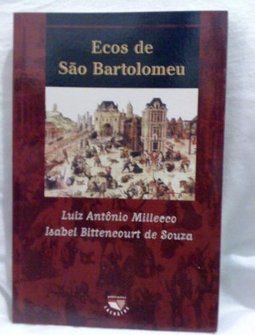 Ecos de São Bartolomeu