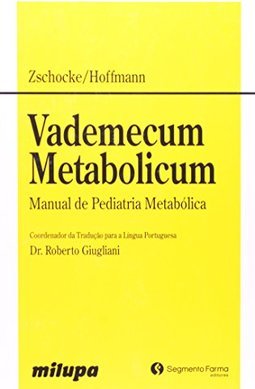 Vademecum Metabolicum : Manual de Pediatria Metabólica